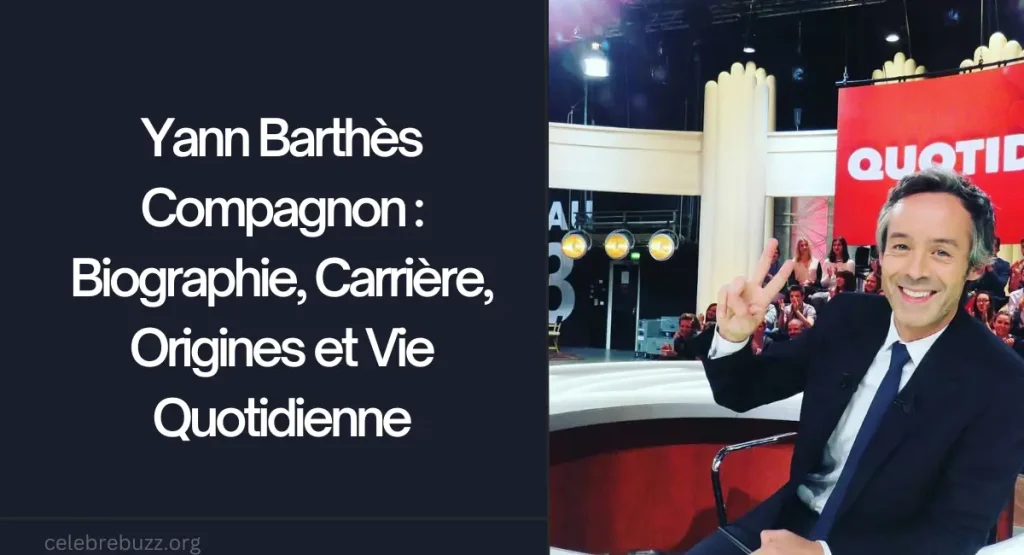 Yann Barthès Compagnon