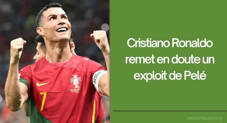 Cristiano Ronaldo remet en doute un exploit de Pelé