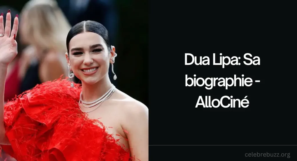 Dua Lipa: Sa biographie - AlloCiné