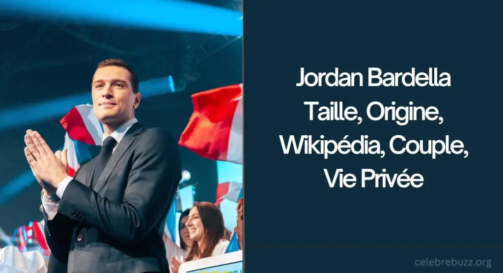 Jordan Bardella Taille