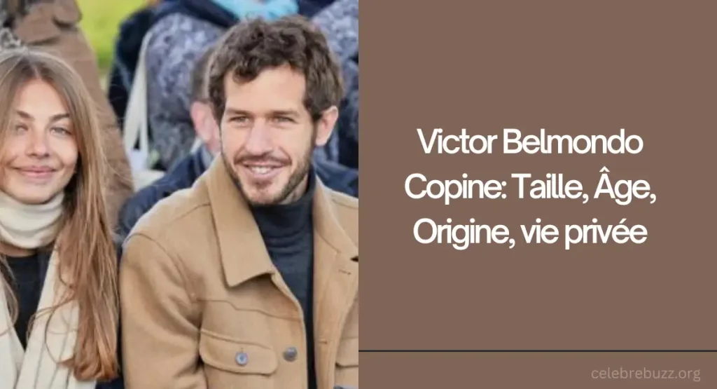 Victor Belmondo Copine